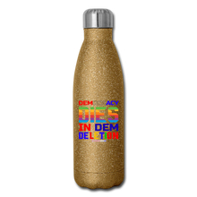 Load image into Gallery viewer, DEMOCRACY DIES IN DEM DELETION - Insulated Stainless Steel Water Bottle - gold glitter
