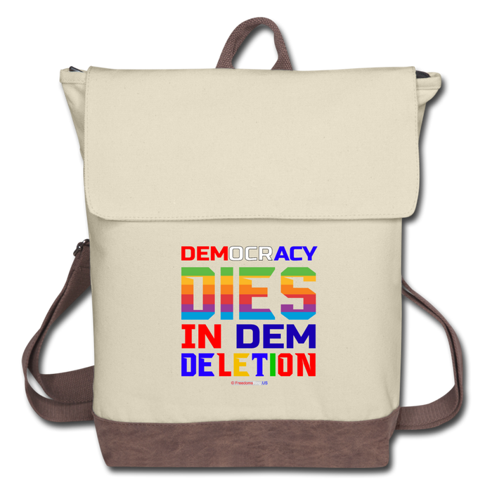 DEMOCRACY DIES IN DEM DELETION - Canvas Backpack - ivory/brown