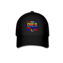 Load image into Gallery viewer, DEMOCRACY DIES IN DEM DELETION - Baseball Cap - black
