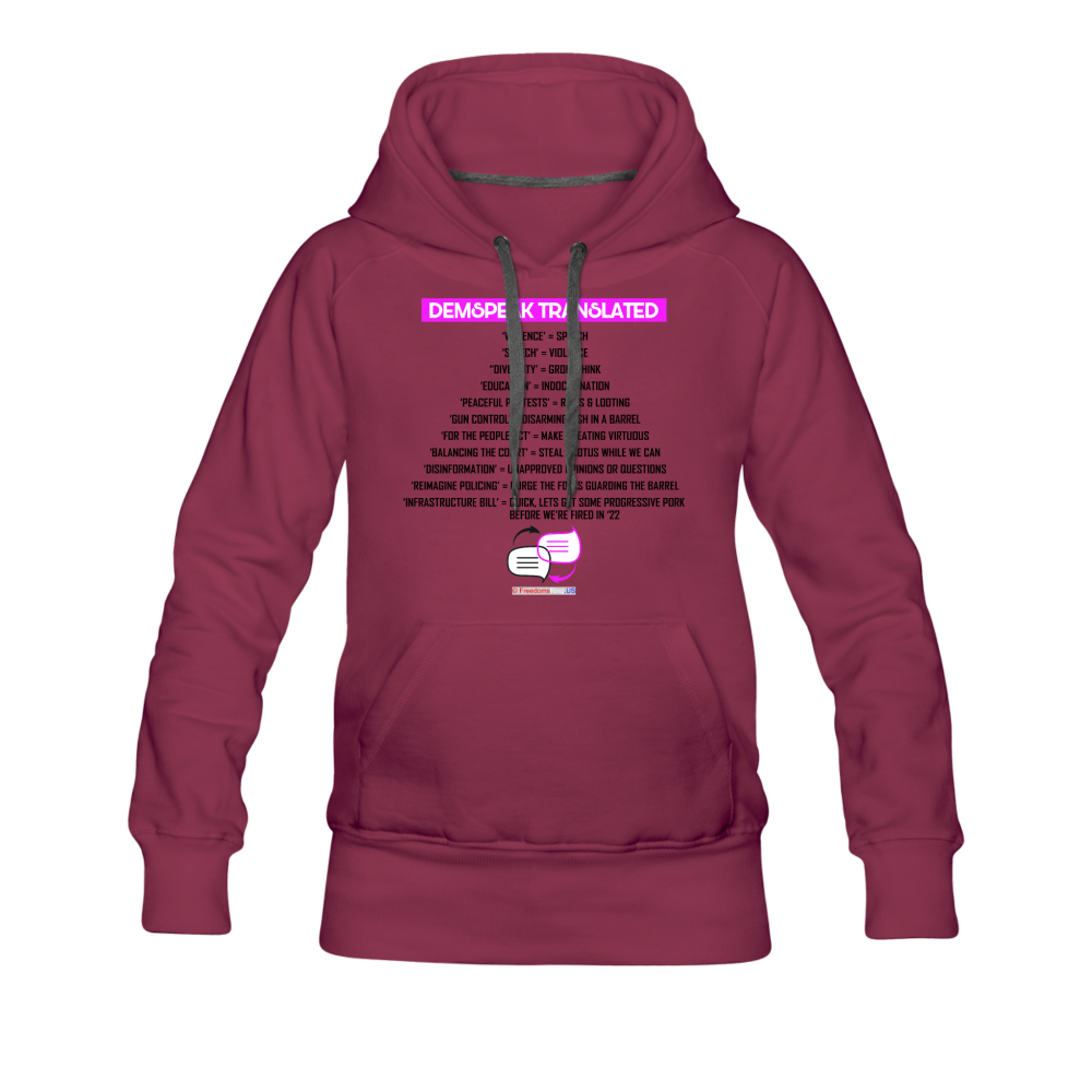 DEMSPEAK TRANSLATED - Women’s Premium Hoodie - burgundy