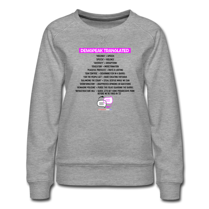 DEMSPEAK TRANSLATED - Women’s Premium Sweatshirt - heather gray