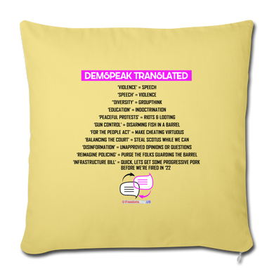 DEMSPEAK TRANSLATED - Throw Pillow Cover 18” x 18” - washed yellow