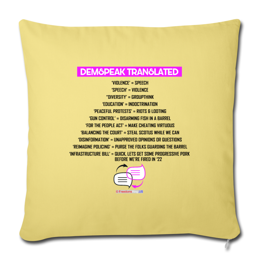 DEMSPEAK TRANSLATED - Throw Pillow Cover 18” x 18” - washed yellow