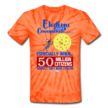 Load image into Gallery viewer, ELECTIONS HAVE CONSEQUENCES... - Unisex Tie Dye T-Shirt - spider orange
