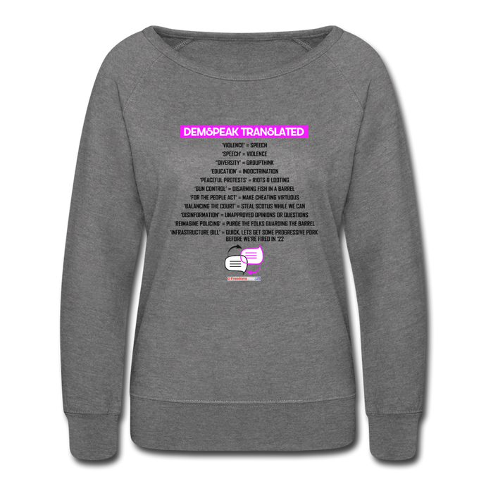 DEMSPEAK TRANSLATED - Women’s Crewneck Sweatshirt - heather gray