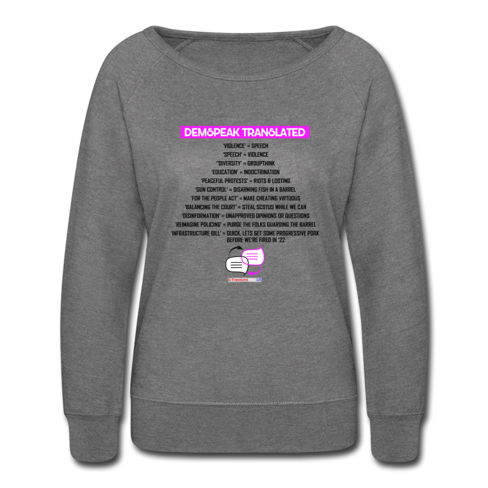 DEMSPEAK TRANSLATED - Women’s Crewneck Sweatshirt - heather gray