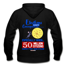 Load image into Gallery viewer, ELECTIONS HAVE CONSEQUENCES... - Gildan Heavy Blend Women&#39;s Zip Hoodie - black
