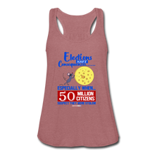 Load image into Gallery viewer, ELECTIONS HAVE CONSEQUENCES... - Women&#39;s Flowy Tank Top by Bella - mauve
