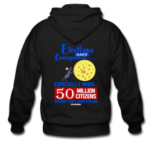 Load image into Gallery viewer, ELECTIONS HAVE CONSEQUENCES... - Gildan Heavy Blend Adult Zip Hoodie - black
