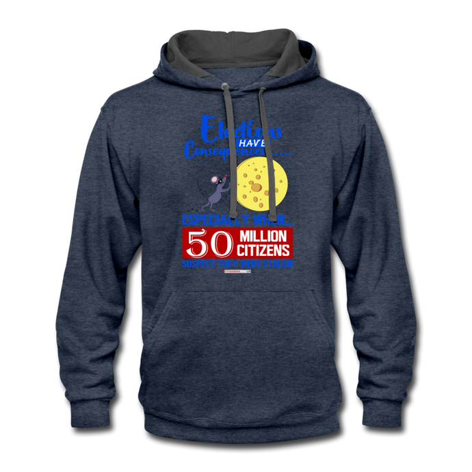 ELECTIONS HAVE CONSEQUENCES... - Contrast Hoodie - indigo heather/asphalt