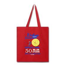 Load image into Gallery viewer, ELECTIONS HAVE CONSEQUENCES... - Tote Bag - red
