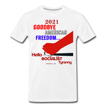 Load image into Gallery viewer, GOODBYE AMERICAN FREEDOM - Men&#39;s Premium T-Shirt - white
