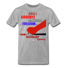 Load image into Gallery viewer, GOODBYE AMERICAN FREEDOM - Men&#39;s Premium T-Shirt - heather gray
