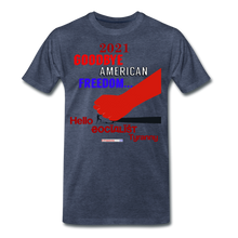 Load image into Gallery viewer, GOODBYE AMERICAN FREEDOM - Men&#39;s Premium T-Shirt - heather blue
