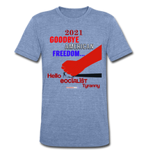 Load image into Gallery viewer, GOODBYE AMERICAN FREEDOM - Unisex Tri-Blend T-Shirt - heather Blue
