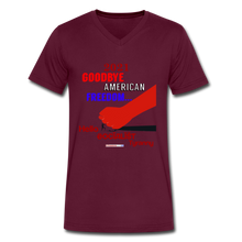 Load image into Gallery viewer, GOODBYE AMERICAN FREEDOM - Men&#39;s V-Neck T-Shirt - maroon
