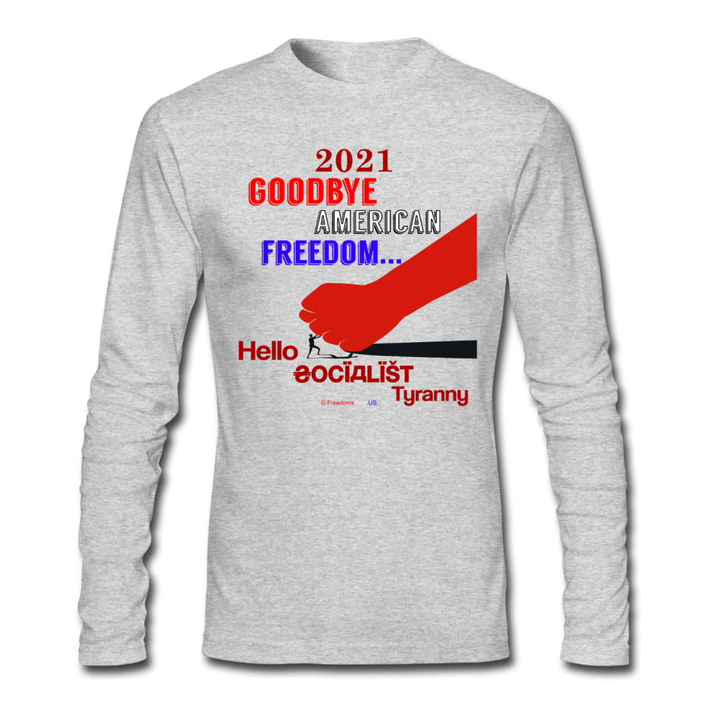 GOODBYE AMERICAN FREEDOM - Men's Long Sleeve T-Shirt by Next Level - heather gray