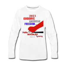 Load image into Gallery viewer, GOODBYE AMERICAN FREEDOM - Men&#39;s Premium Long Sleeve T-Shirt - white
