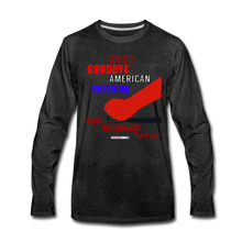 Load image into Gallery viewer, GOODBYE AMERICAN FREEDOM - Men&#39;s Premium Long Sleeve T-Shirt - charcoal gray
