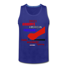 Load image into Gallery viewer, GOODBYE AMERICAN FREEDOM - Men’s Premium Tank - royal blue
