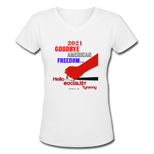 Load image into Gallery viewer, GOODBYE AMERICAN FREEDOM - Women&#39;s V-Neck T-Shirt - white
