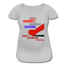 Load image into Gallery viewer, GOODBYE AMERICAN FREEDOM - Women’s Maternity T-Shirt - heather gray
