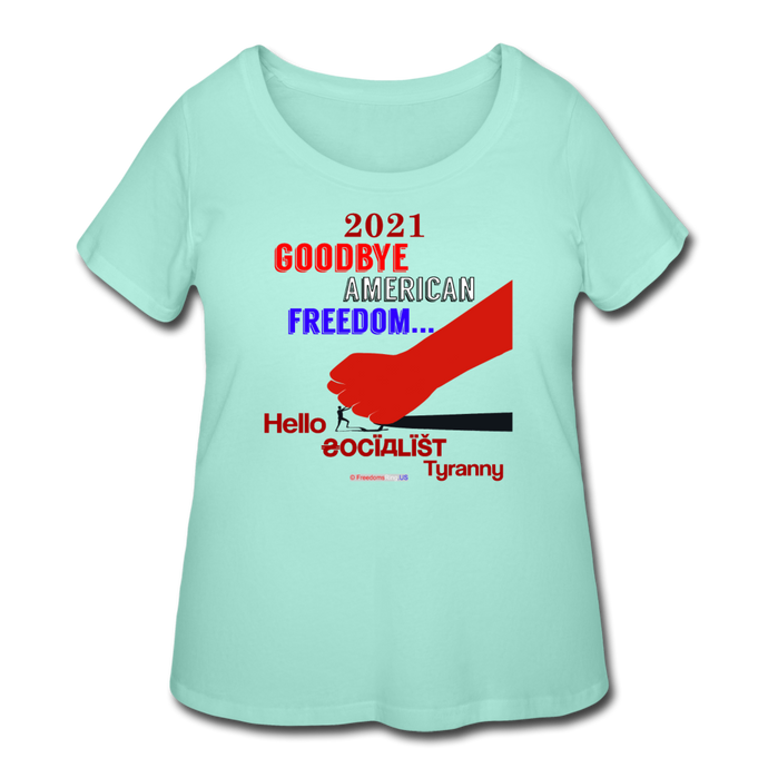 GOODBYE AMERICAN FREEDOM - Women’s Curvy T-Shirt - mint