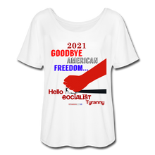 Load image into Gallery viewer, GOODBYE AMERICAN FREEDOM - Women’s Flowy T-Shirt - white
