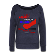 Load image into Gallery viewer, GOODBYE AMERICAN FREEDOM - Women&#39;s Wideneck Sweatshirt - melange navy
