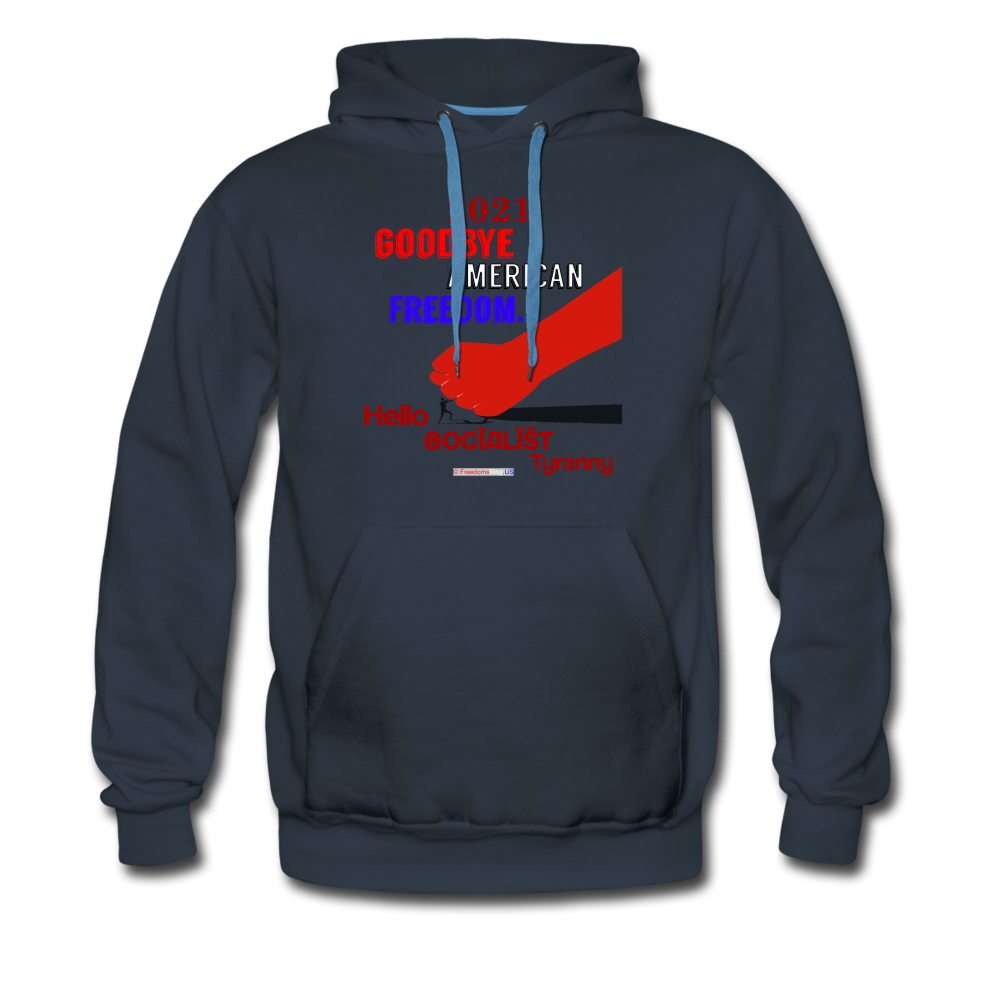 GOODBYE AMERICAN FREEDOM - Men’s Premium Hoodie - navy