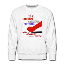 Load image into Gallery viewer, GOODBYE AMERICAN FREEDOM - Men’s Premium Sweatshirt - white
