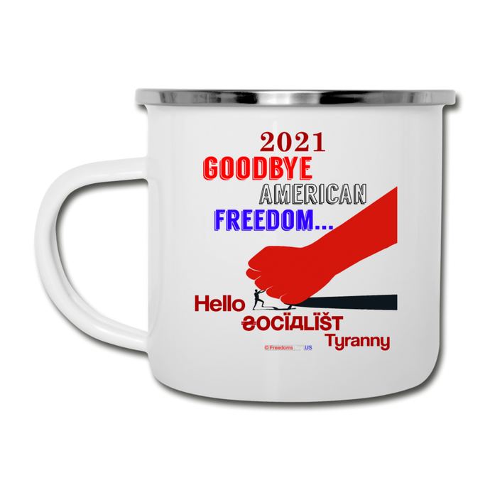 GOODBYE AMERICAN FREEDOM - Camper Mug - white