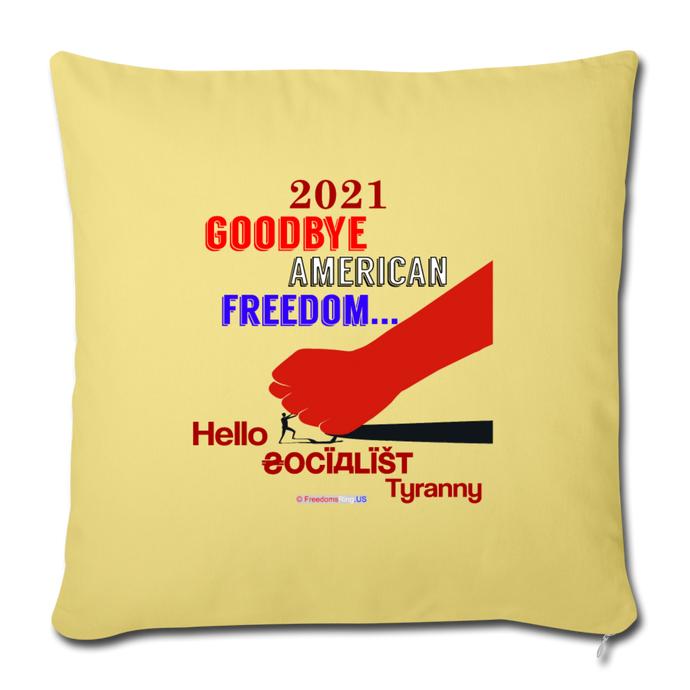 GOODBYE AMERICAN FREEDOM - Throw Pillow Cover 18” x 18” - washed yellow