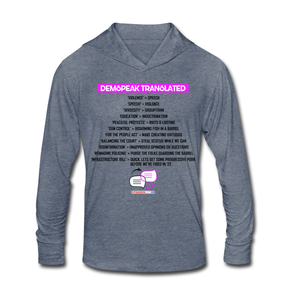 DEMSPEAK TRANSLATED - Unisex Tri-Blend Hoodie Shirt - heather blue