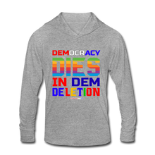 Load image into Gallery viewer, DEMOCRACY DIES IN DEM DELETION - Unisex Tri-Blend Hoodie Shirt - heather gray
