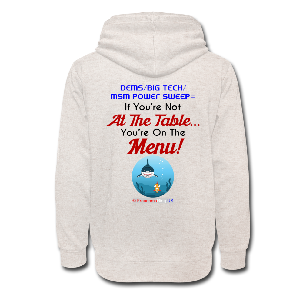 IF YOU'RE NOT AT THE TABLE... - Shawl Collar Hoodie - heather oatmeal