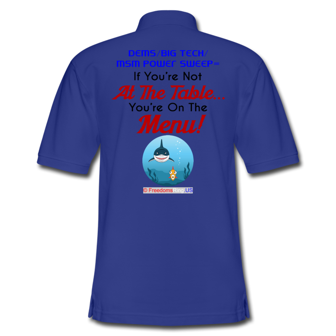 IF YOU'RE NOT AT THE TABLE... - Men's Pique Polo Shirt - royal blue