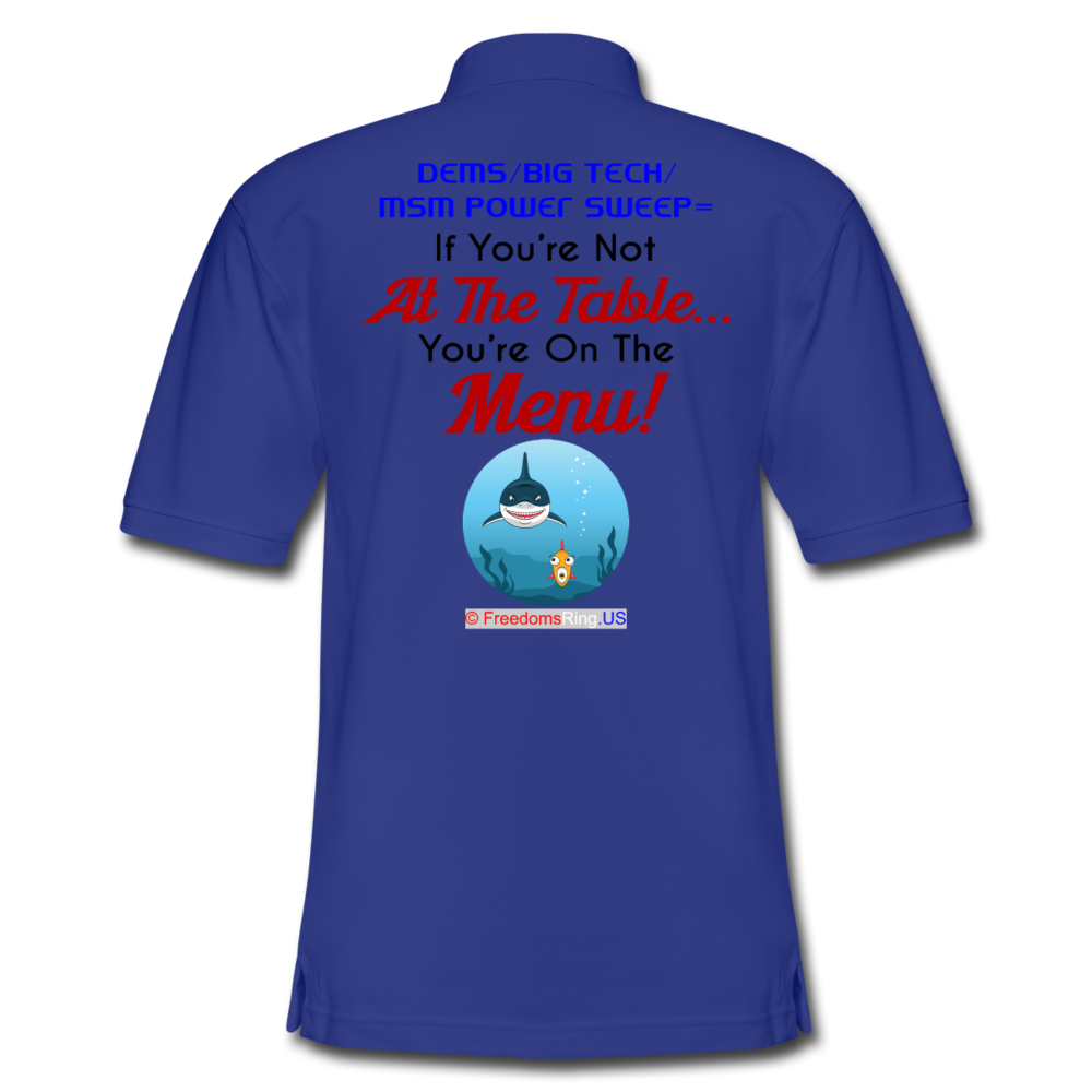 IF YOU'RE NOT AT THE TABLE... - Men's Pique Polo Shirt - royal blue