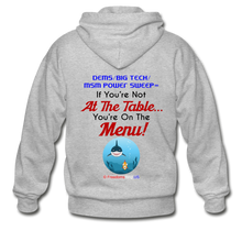 Load image into Gallery viewer, IF YOU&#39;RE NOT AT THE TABLE... - Gildan Heavy Blend Adult Zip Hoodie - heather gray
