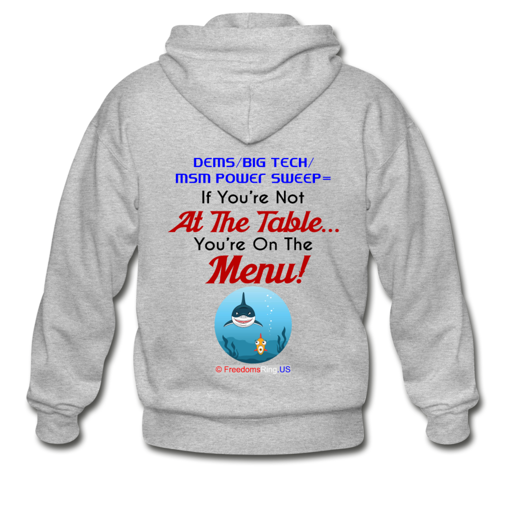 IF YOU'RE NOT AT THE TABLE... - Gildan Heavy Blend Adult Zip Hoodie - heather gray