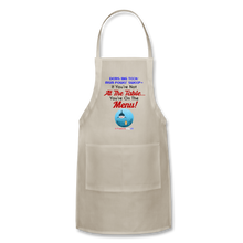 Load image into Gallery viewer, IF YOU&#39;RE NOT AT THE TABLE... - Adjustable Apron - natural
