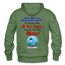 Load image into Gallery viewer, IF YOU&#39;RE NOT AT THE TABLE... - Gildan Heavy Blend Adult Hoodie - military green
