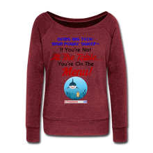 Load image into Gallery viewer, IF YOU&#39;RE NOT AT THE TABLE... - Women&#39;s Wideneck Sweatshirt - cardinal triblend
