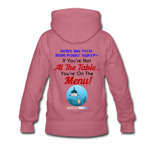 Load image into Gallery viewer, IF YOU&#39;RE NOT AT THE TABLE... - Women’s Premium Hoodie - mauve
