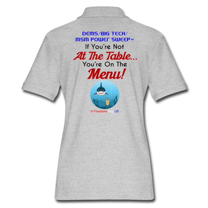 IF YOU'RE NOT AT THE TABLE... - Women's Pique Polo Shirt - heather gray