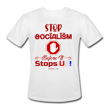 Load image into Gallery viewer, STOP SOCIALISM, BEFORE IT STOPS US! - Men’s Moisture Wicking Performance T-Shirt - white
