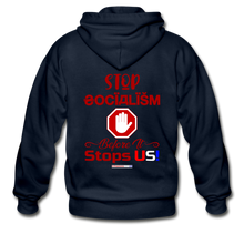 Load image into Gallery viewer, STOP SOCIALISM, BEFORE IT STOPS US! - Gildan Heavy Blend Adult Zip Hoodie - navy
