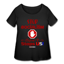 Load image into Gallery viewer, STOP SOCIALISM, BEFORE IT STOPS US! - Women’s Curvy T-Shirt - black
