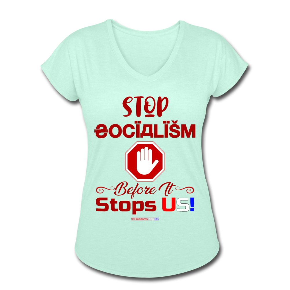 STOP SOCIALISM, BEFORE IT STOPS US! - Women's Tri-Blend V-Neck T-Shirt - mint