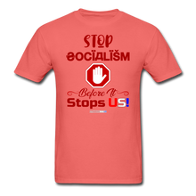 Load image into Gallery viewer, STOP SOCIALISM, BEFORE IT STOPS US! - Unisex ComfortWash Garment Dyed T-Shirt - coral
